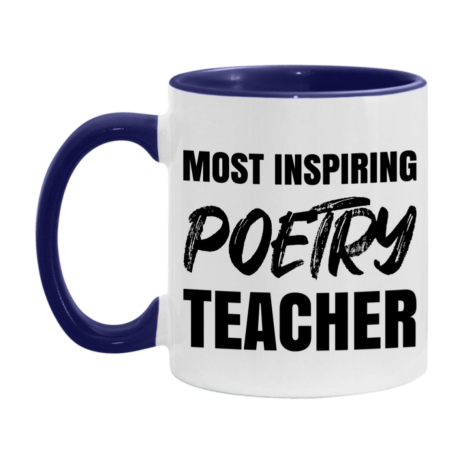 Teacher Superlative Mug, Most Inspiring Poetry Teacher Gift, 11oz or 15oz White Ceramic Coffee Cup, Gift for Poetry Teacher