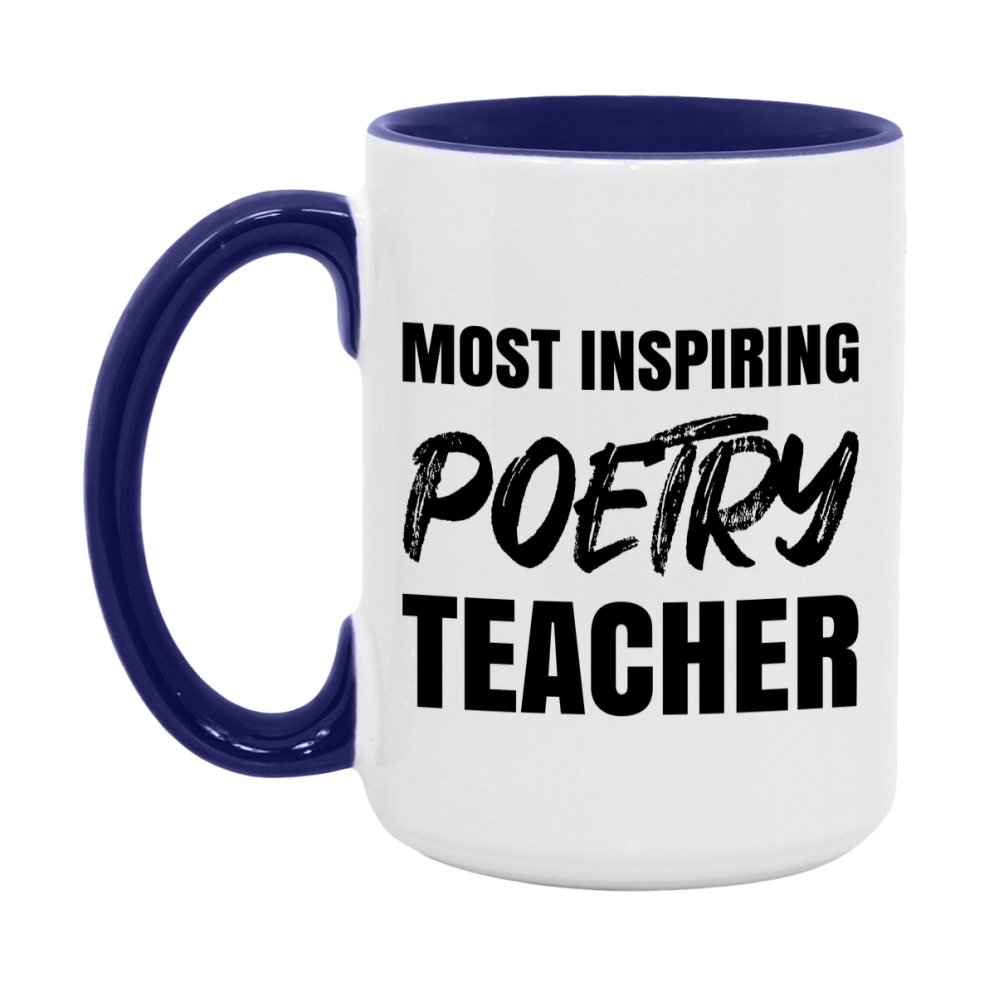 Teacher Superlative Mug, Most Inspiring Poetry Teacher Gift, 11oz or 15oz White Ceramic Coffee Cup, Gift for Poetry Teacher