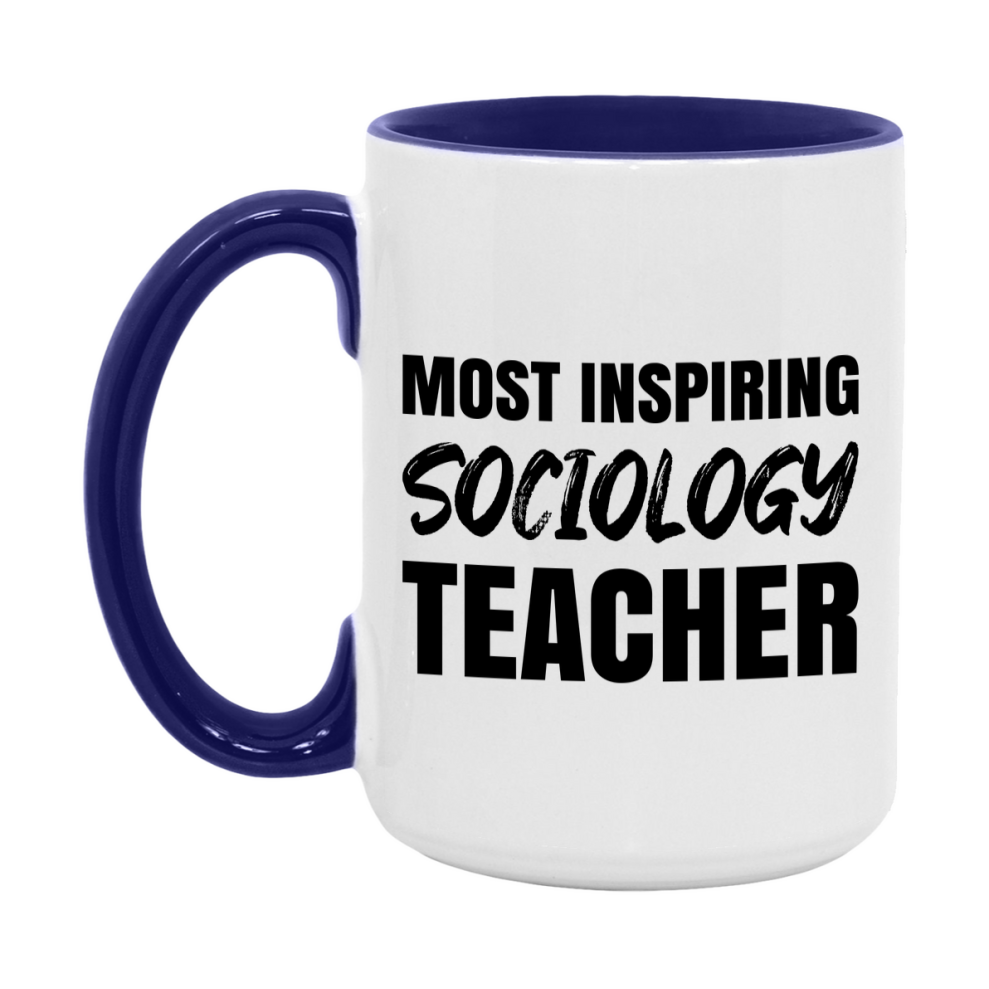 Teacher Superlative Mug, Most Inspiring Sociology Teacher Gift, 11oz or 15oz White Ceramic Coffee Cup, Gift for Sociology Teacher