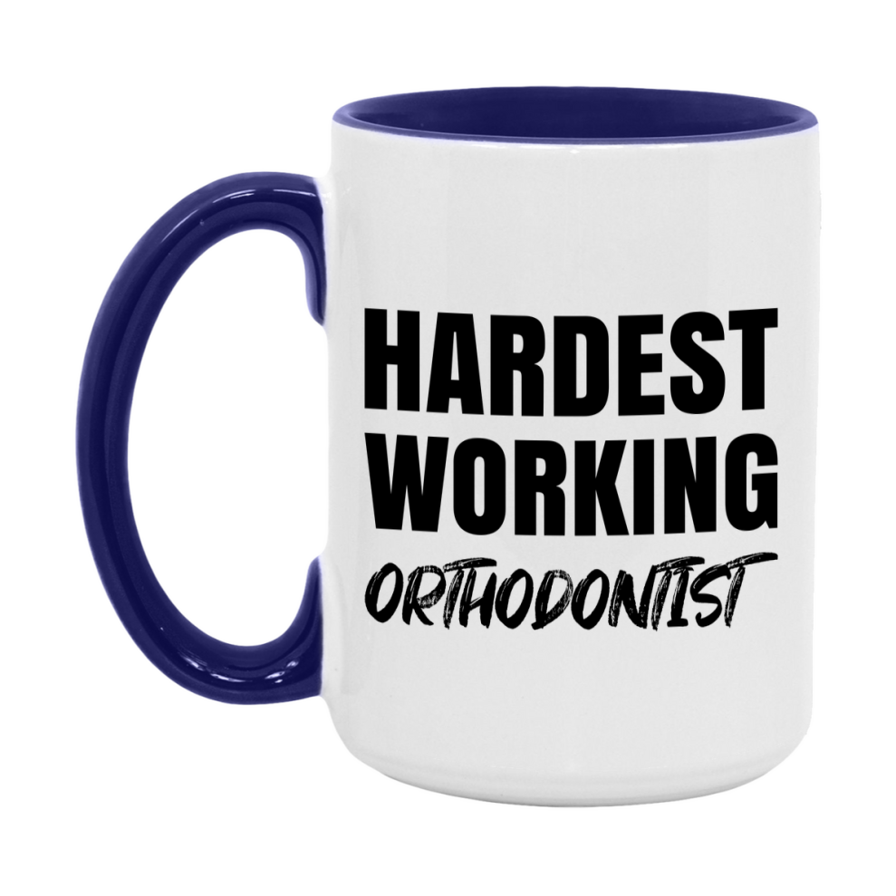Orthodontist Superlative Mug, Hardest Working Orthodontist, 11oz or 15oz Ceramic Coffee Mug, Double-Sided Cup, Gift for Orthodontist, Coworker Gift, Boss Gift