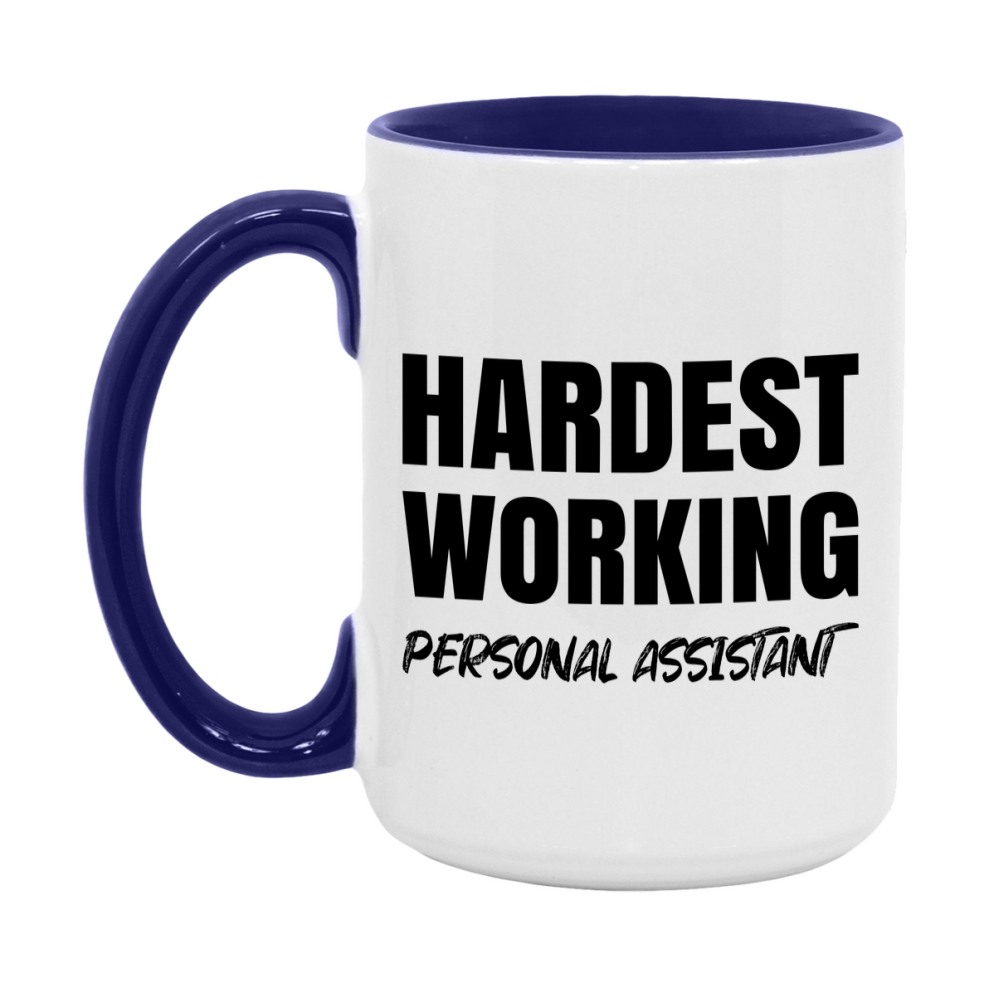Personal Assistant Superlative Mug, Hardest Working Personal Assistant, 11oz or 15oz Ceramic Coffee Mug, Double-Sided Cup, Gift for Personal Assistant, Coworker Gift, Boss Gift