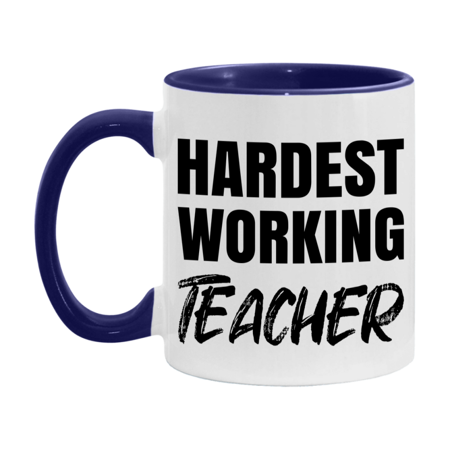 Teacher Superlative Mug, Hardest Working Teacher, 11oz or 15oz Ceramic Coffee Mug, Double-Sided Cup, Gift for Teacher, Coworker Gift, Boss Gift