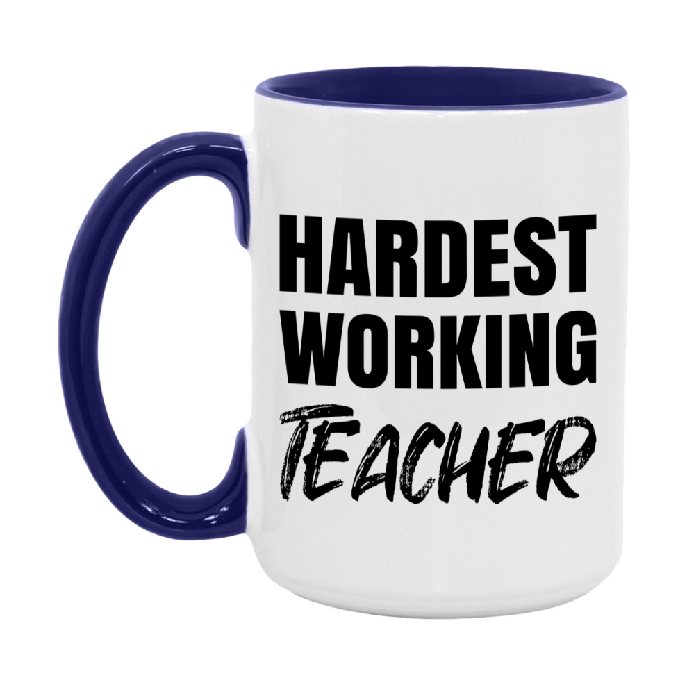 Teacher Superlative Mug, Hardest Working Teacher, 11oz or 15oz Ceramic Coffee Mug, Double-Sided Cup, Gift for Teacher, Coworker Gift, Boss Gift