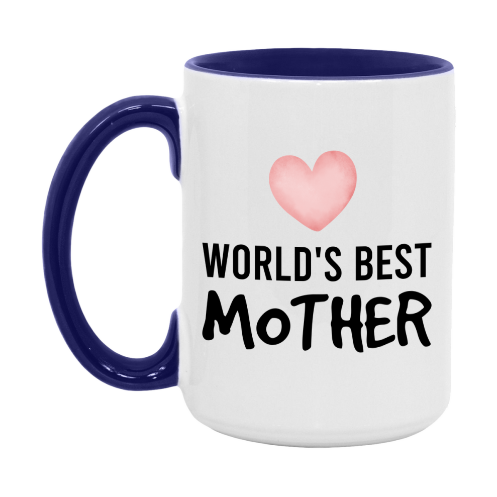 World's Best Mother Mug, Mother Superlative Coffee Mug, 11oz or 15oz Ceramic Cup, Gift for Mother