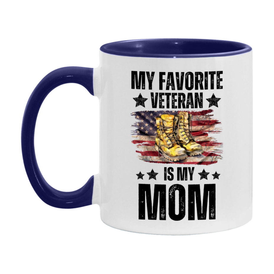 Veteran Gift Mug, My Favorite Veteran Is My Mom, 11oz or 15oz Ceramic Coffee Cup Gift for Mom