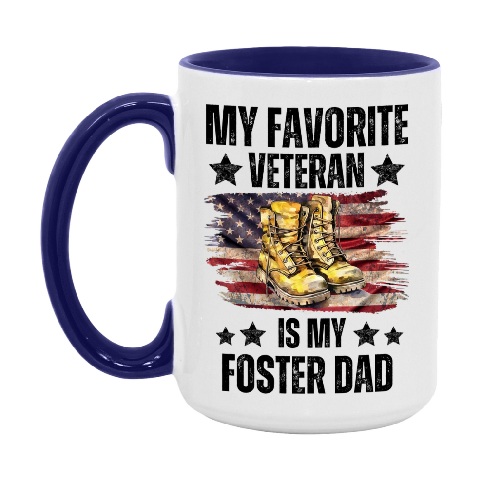 Veteran Gift Mug, My Favorite Veteran Is My Foster Dad, 11oz or 15oz Ceramic Coffee Cup Gift for Foster Dad