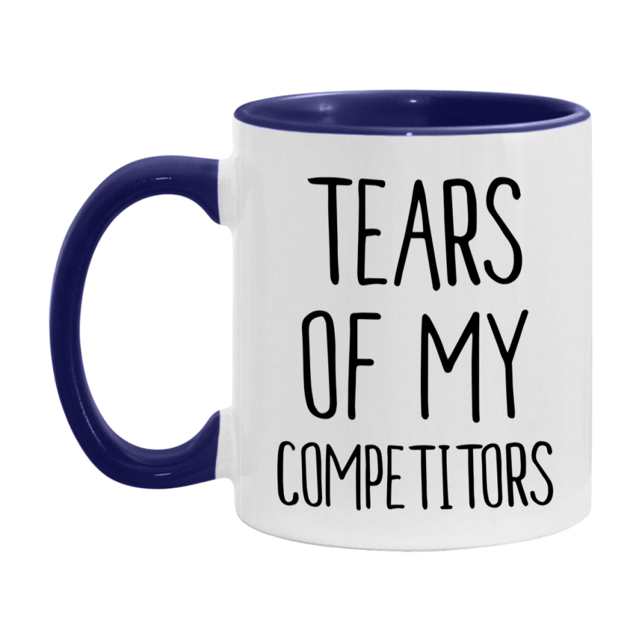 Funny Competitors Mug Gift, Tears Of My Competitors, 11oz or 15oz Ceramic White Coffee Cup, Novelty Gift Mug