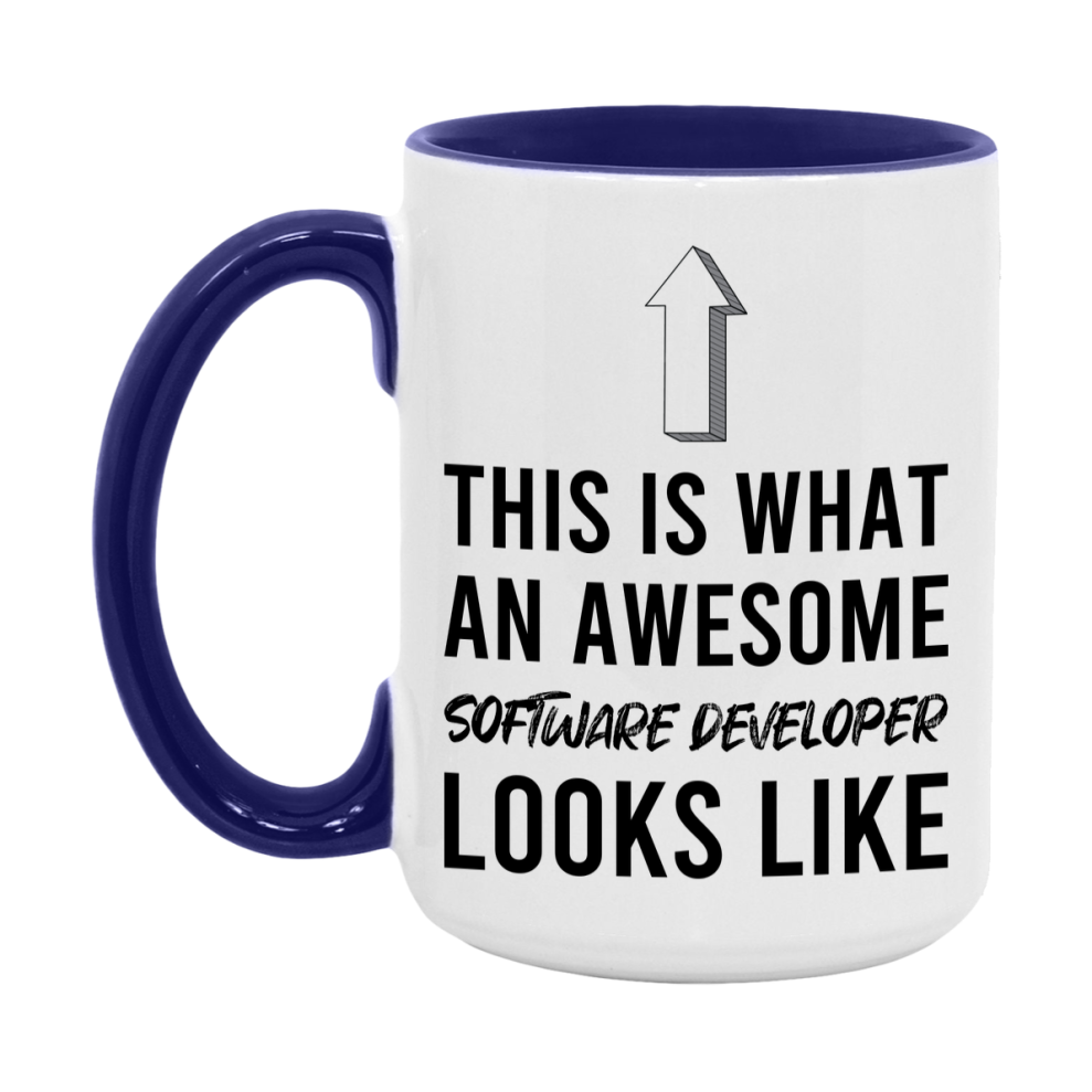 Funny Software Developer Mug - This Is What An Awesome Software Developer Looks Like - 11oz or 15oz Ceramic Coffee Cup - Novelty Gift for Software Developer Professionals