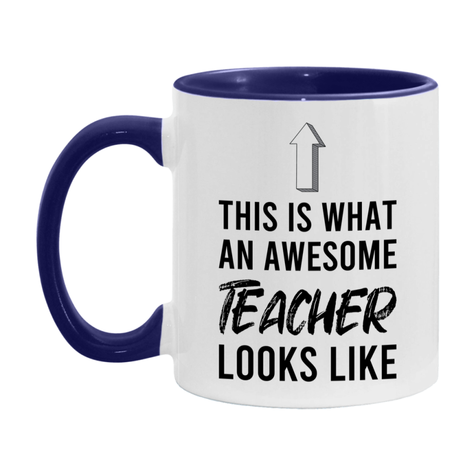Funny Teacher Mug - This Is What An Awesome Teacher Looks Like - 11oz or 15oz Ceramic Coffee Cup - Novelty Gift for Teacher Professionals
