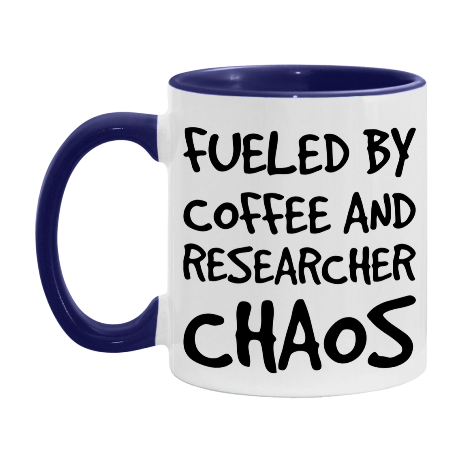 Fueled By Coffee And Researcher Chaos Mug - 11Oz Or 15Oz