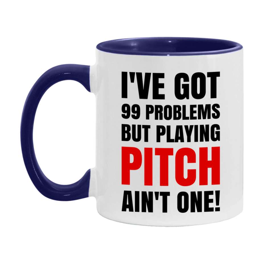 Funny Card Game Mug – 99 Problems But Playing Pitch Ain’t One