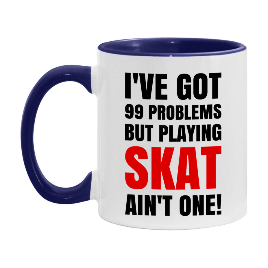 Funny Card Game Mug – 99 Problems But Playing Skat Ain’t One