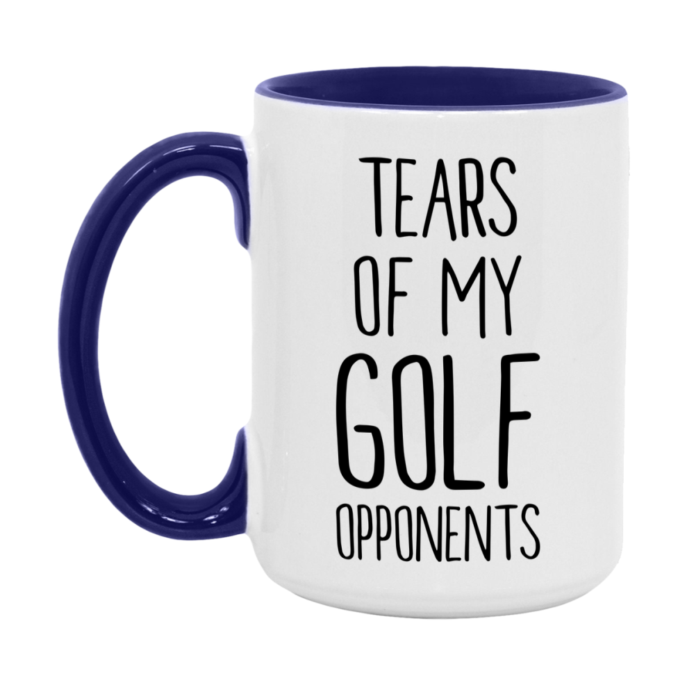 Funny Golf Mug – “Tears Of My Golf Opponents” – 11Oz Or 15Oz Coffee Cup