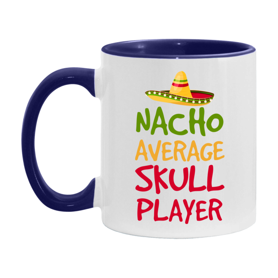 Funny Nacho Average Skull Player Mug – 11Oz Or 15Oz Ceramic Coffee Cup For Card Game Lovers