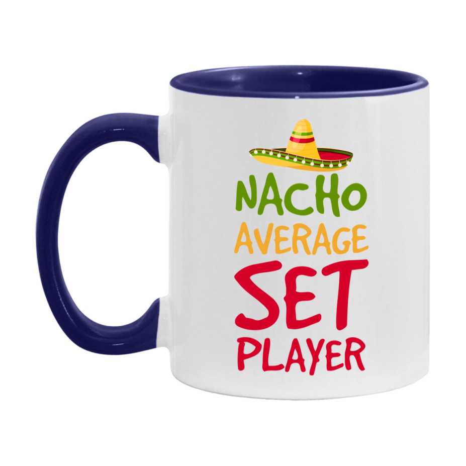 Funny Nacho Average Set Player Mug – 11Oz Or 15Oz Ceramic Coffee Cup For Card Game Lovers