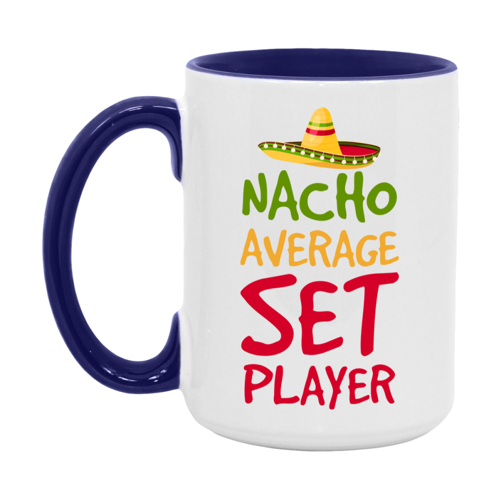 Funny Nacho Average Set Player Mug – 11Oz Or 15Oz Ceramic Coffee Cup For Card Game Lovers