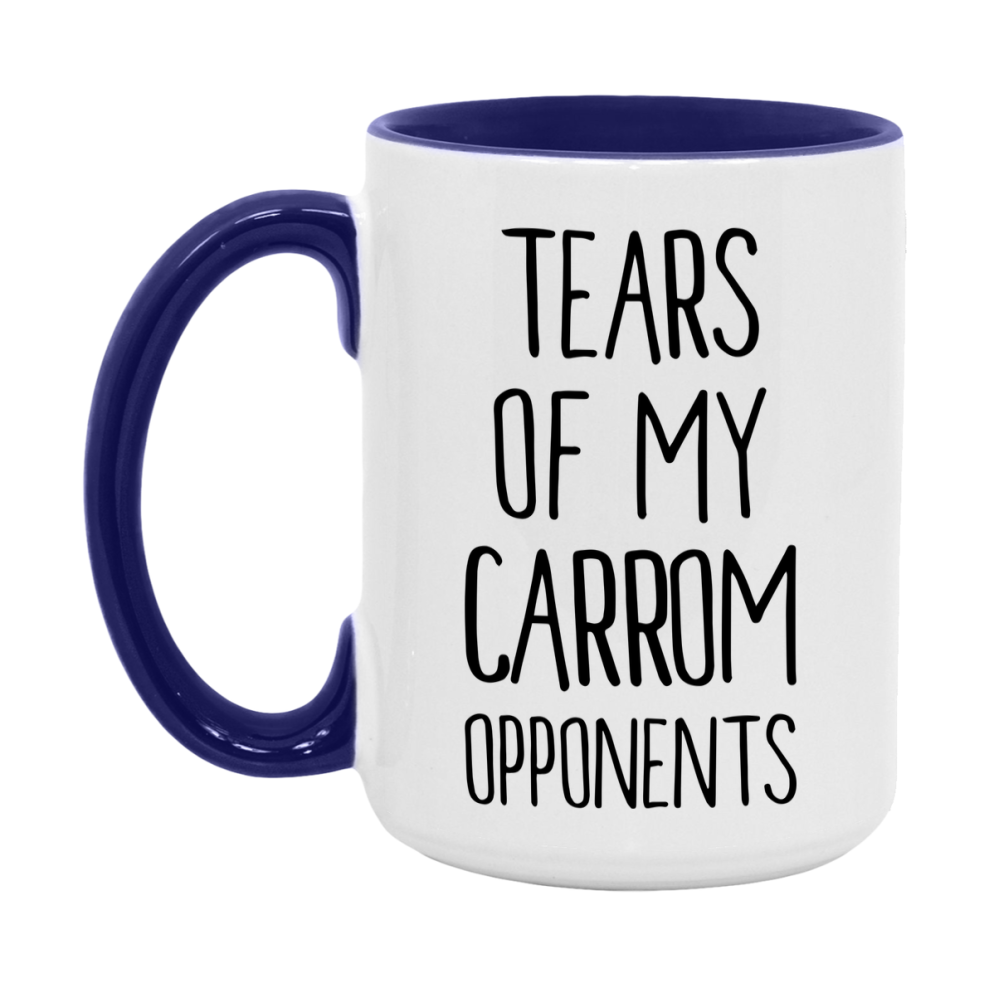 Tears Of My Carrom Opponents Mug