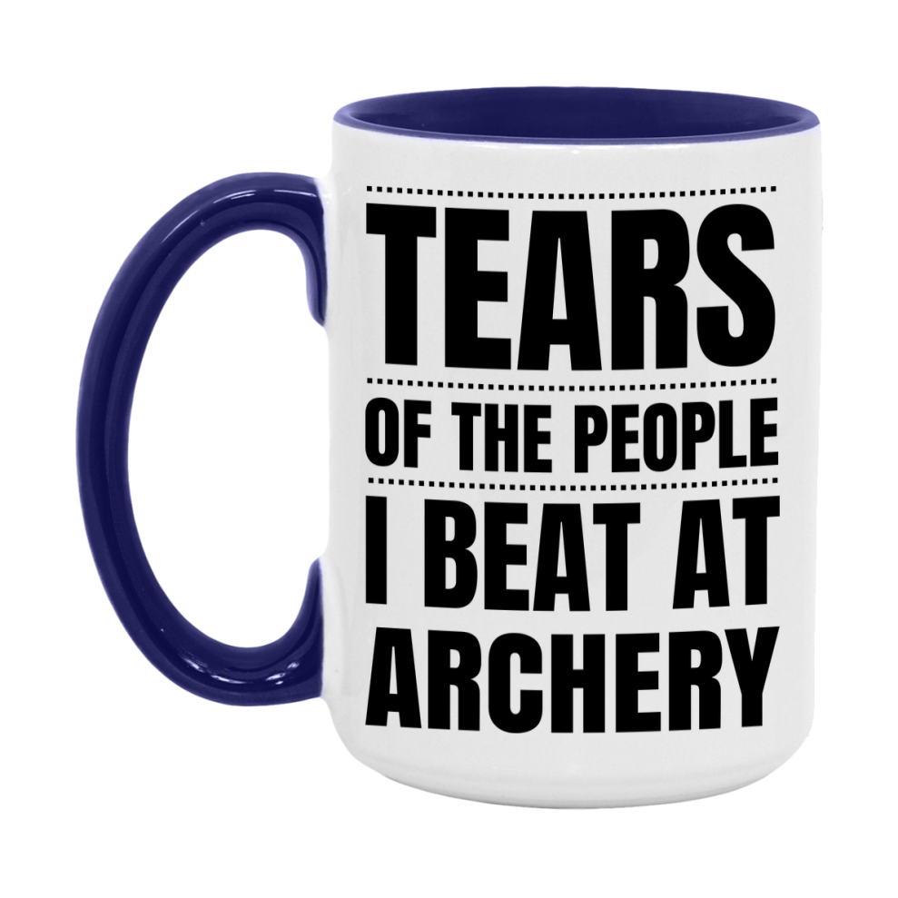 Funny Archery Mug - "Tears Of The People I Beat At Archery" - 11Oz Or 15Oz Ceramic Coffee Cup