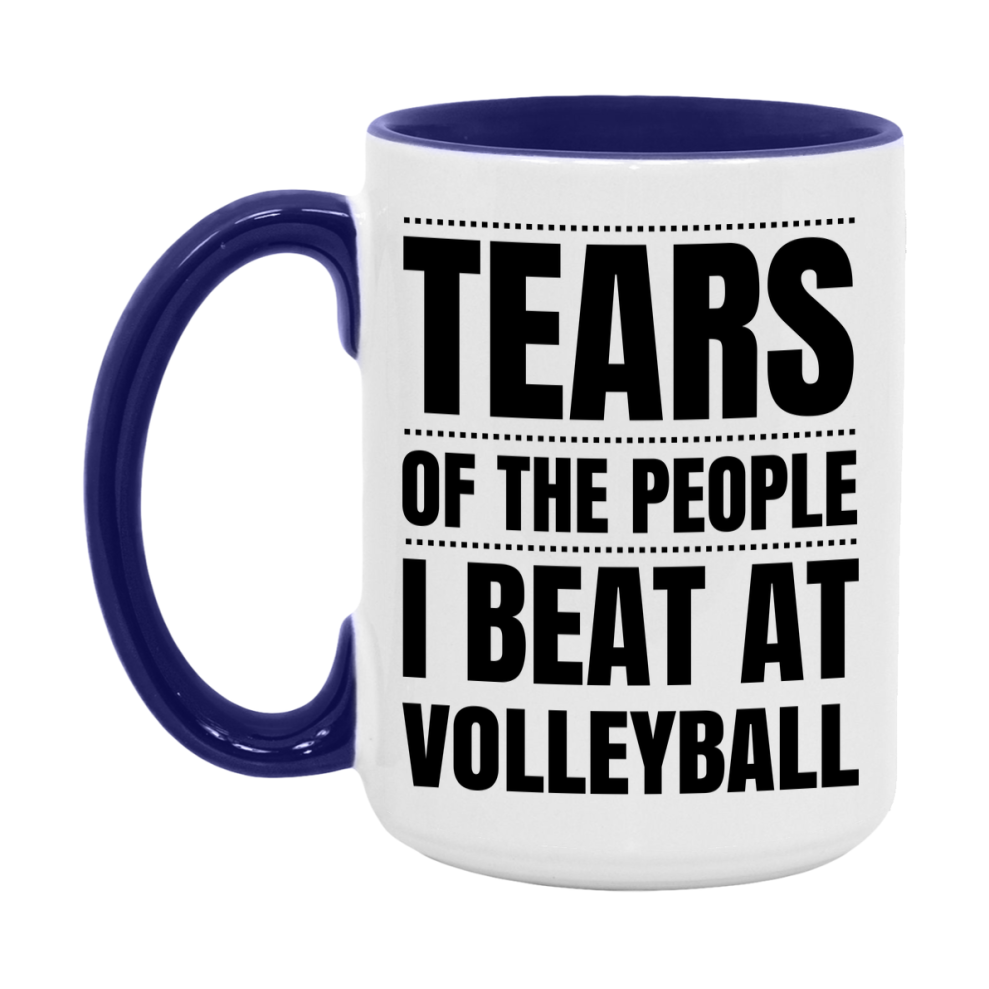 Funny Volleyball Mug - "Tears Of The People I Beat At Volleyball" - 11Oz Or 15Oz Ceramic Coffee Cup