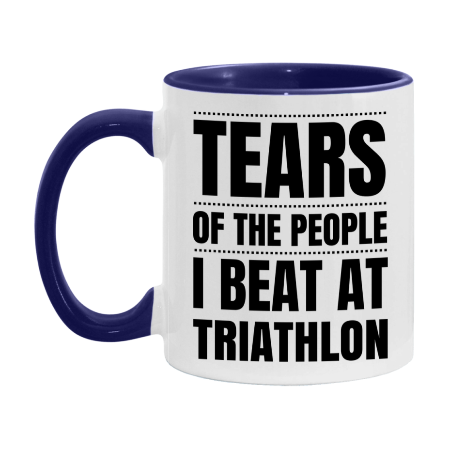 Funny Triathlon Mug - "Tears Of The People I Beat At Triathlon" - 11Oz Or 15Oz Ceramic Coffee Cup