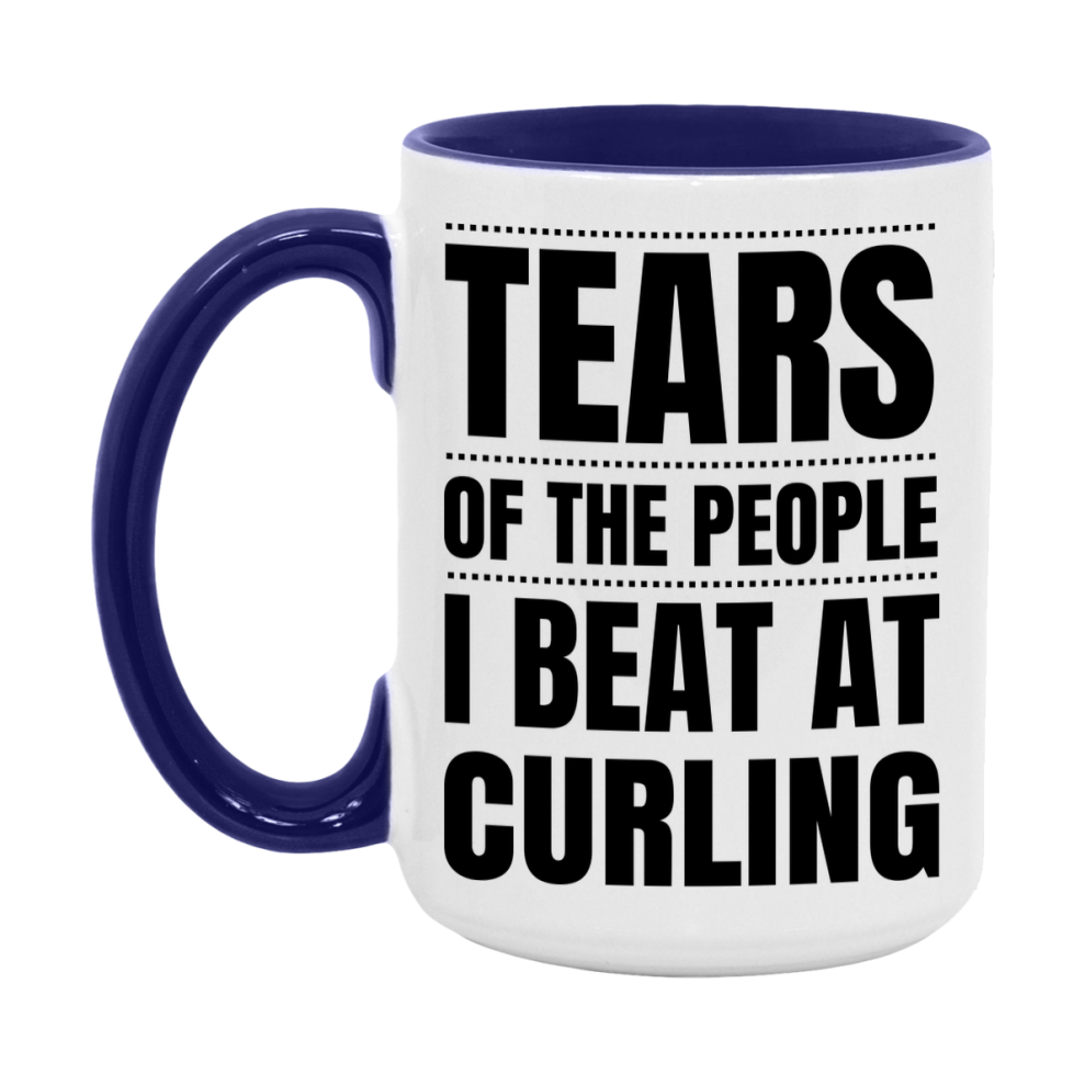 Funny Curling Mug - "Tears Of The People I Beat At Curling" - 11Oz Or 15Oz Ceramic Coffee Cup