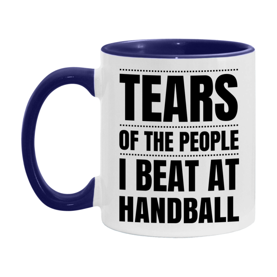 Funny Handball Mug - "Tears Of The People I Beat At Handball" - 11Oz Or 15Oz Ceramic Coffee Cup