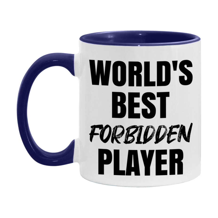 World's Best Forbidden Player Mug, Funny Game Board Gift, 11Oz Or 15Oz White Ceramic Mug