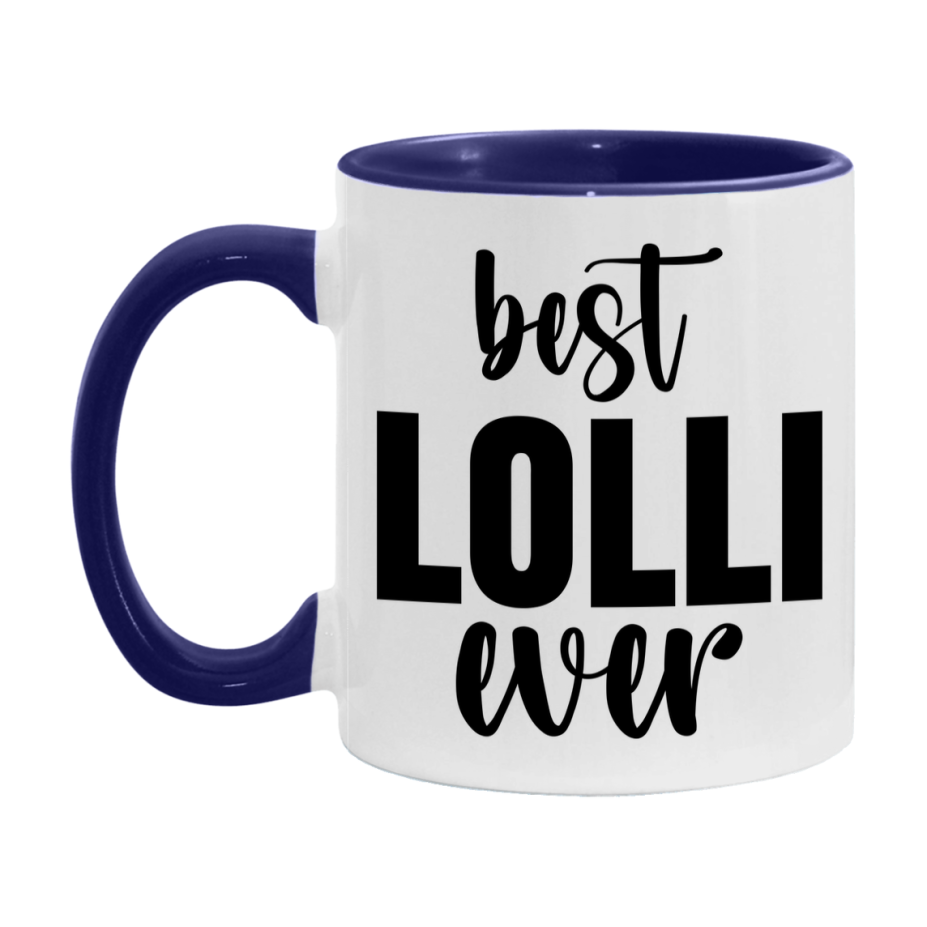 Best Lolli Ever Mug, Mother's Day Gift, 11Oz Or 15Oz Ceramic Coffee Cup