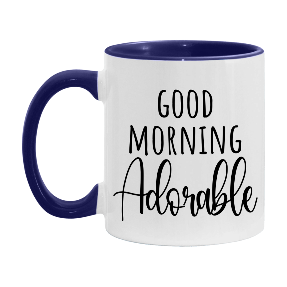 Good Morning Adorable Mug, Valentine's Day Mug For Adorable Lover, 11Oz Or 15Oz Ceramic Coffee Cup