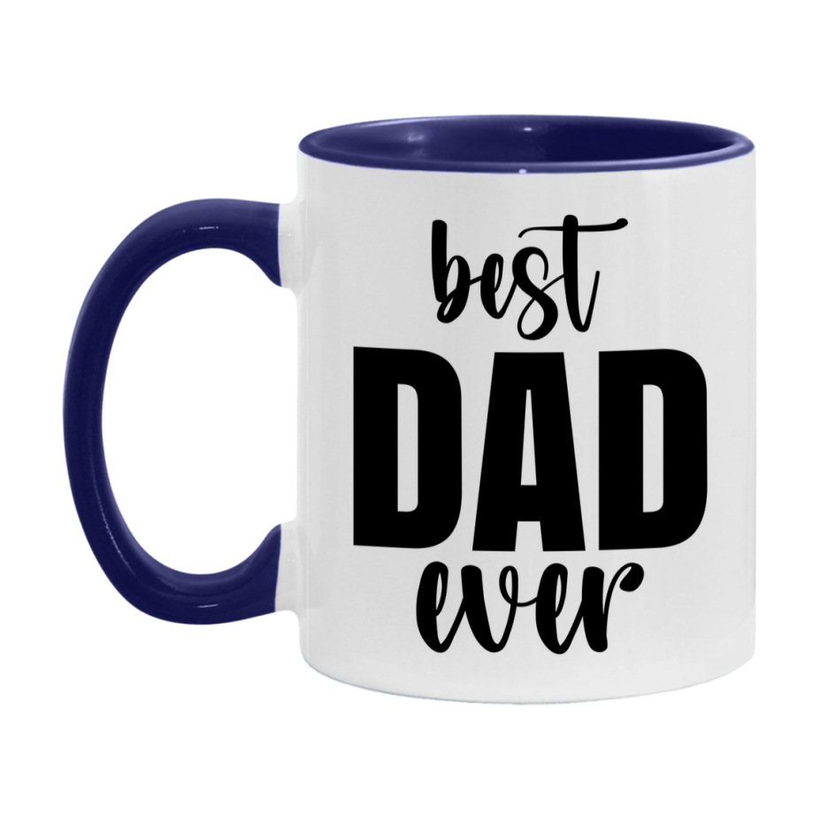 Best Dad Ever Mug, Father’s Day Gift, 11Oz Or 15Oz Ceramic Coffee Mug