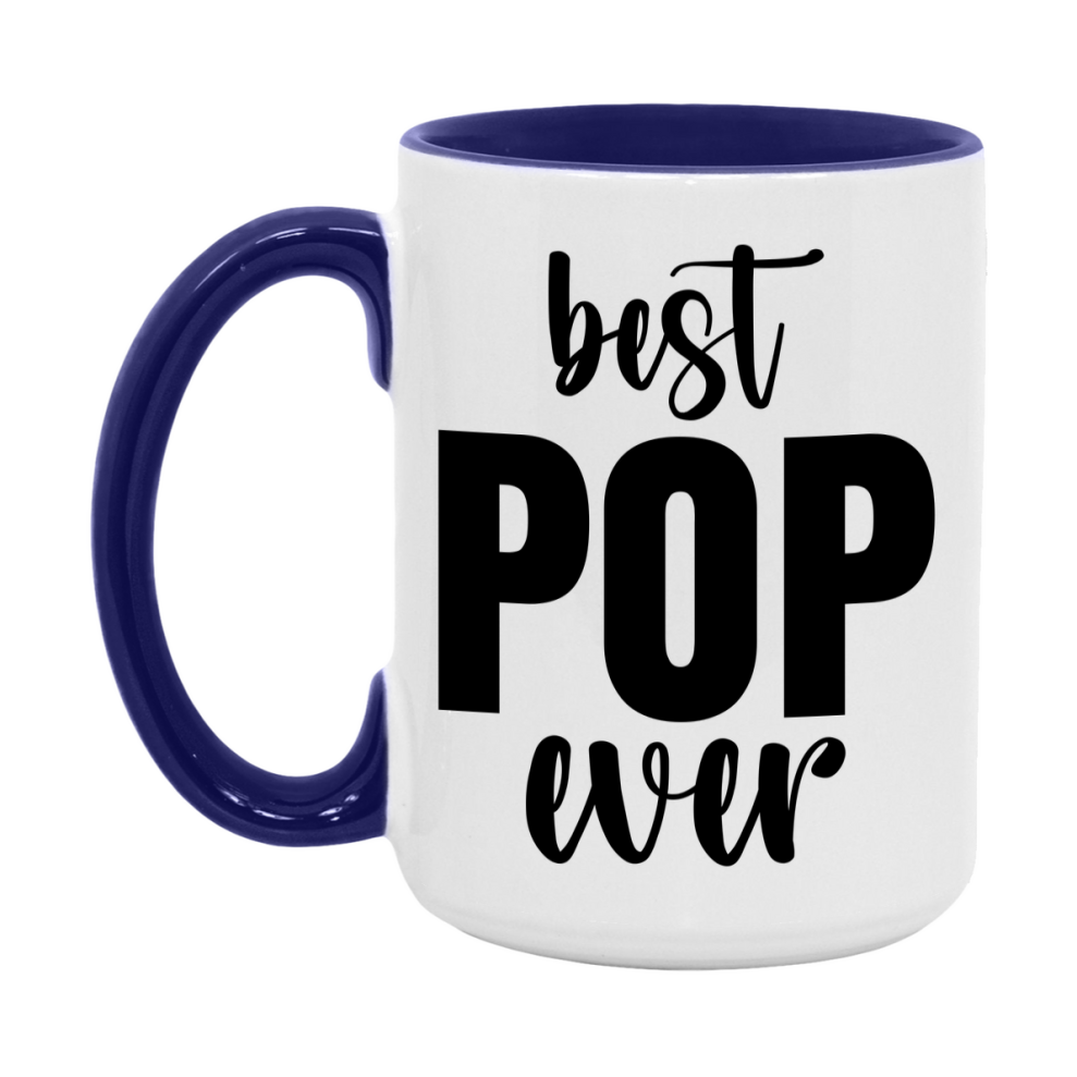 Best Pop Ever Mug, Father’s Day Gift, 11Oz Or 15Oz Ceramic Coffee Mug