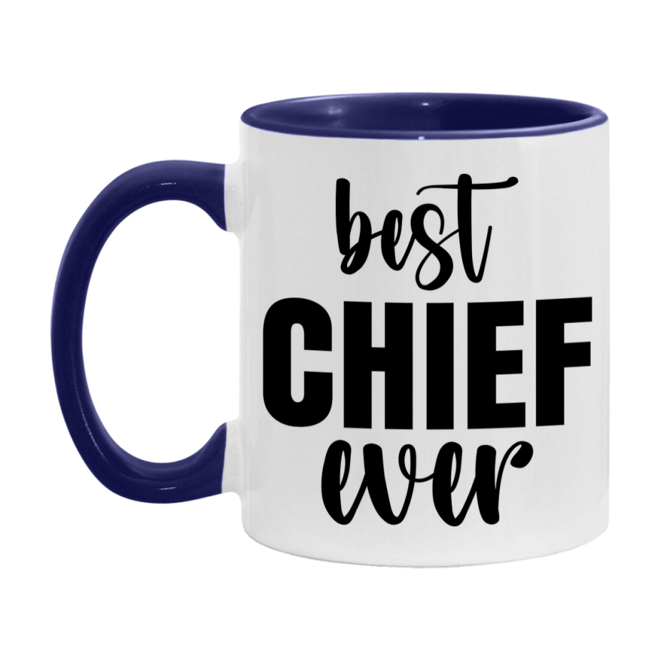 Best Chief Ever Mug, Father’s Day Gift, 11Oz Or 15Oz Ceramic Coffee Mug