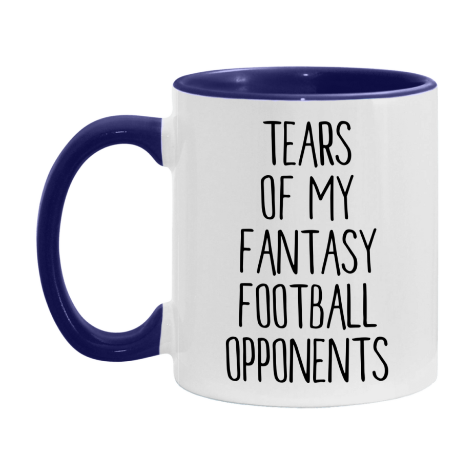 Funny Fantasy Football Gift, Tears Of My Fantasy Football Opponents, 11Oz Or 15Oz White Ceramic Mug