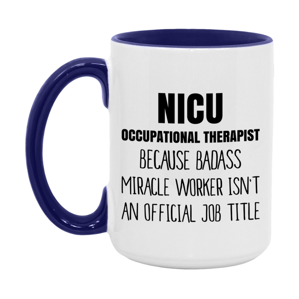 Nicu Occupational Therapist Gifts, 11Oz Or 15Oz Ceramic Coffee Cup, Double-Sided Coffee Mug