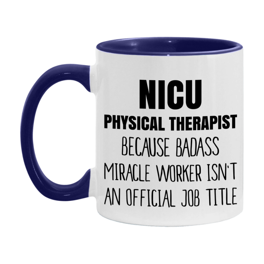 Nicu Physical Therapist Gifts, 11Oz Or 15Oz Ceramic Coffee Cup, Double-Sided Coffee Mug