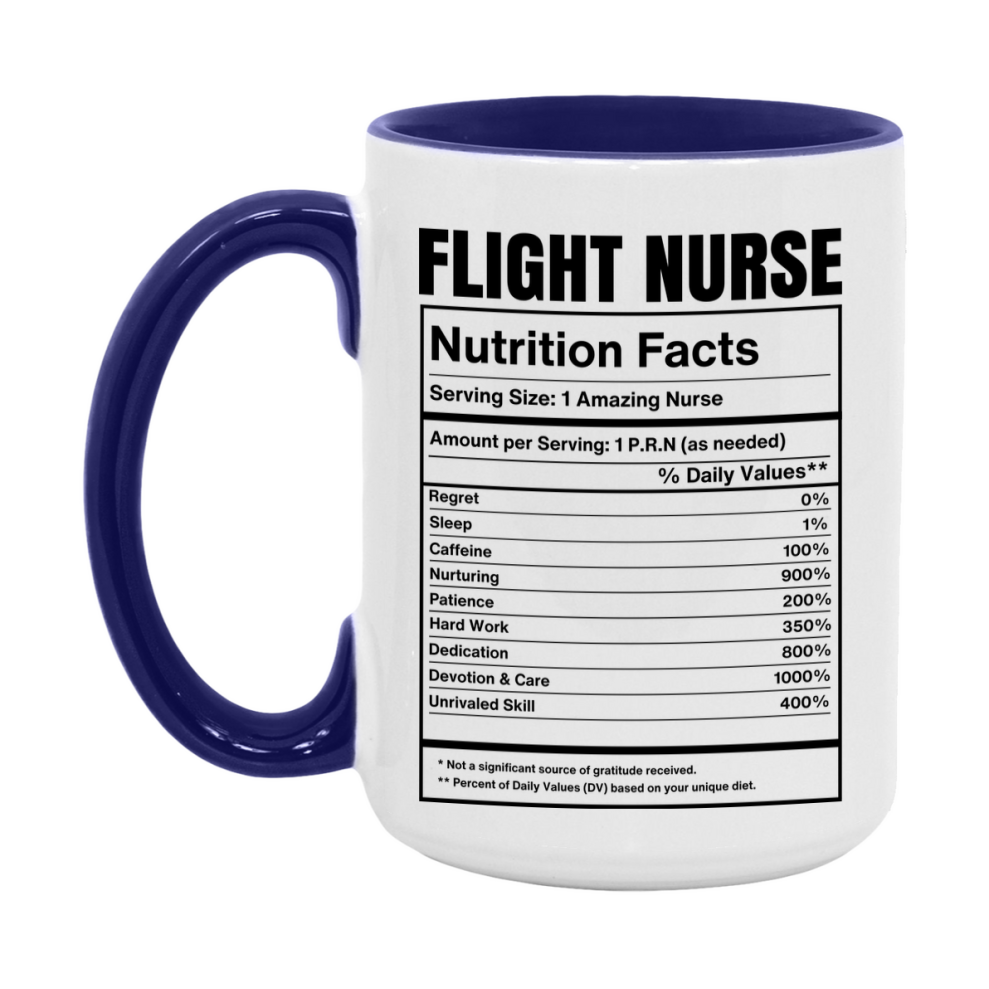 Flight Nurse Coffee Mug, Flight Nurse Nutrition Facts, 11Oz Or 15Oz Ceramic Cup