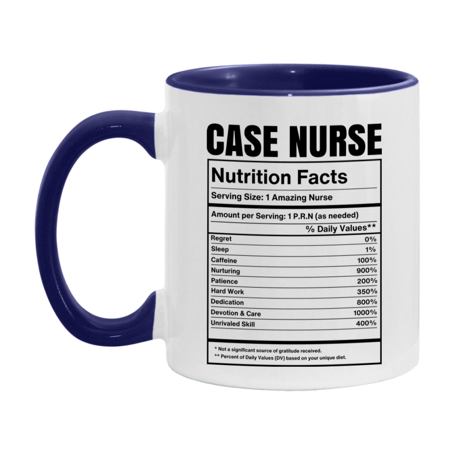 Case Nurse Coffee Mug, Case Nurse Nutrition Facts, 11Oz Or 15Oz Ceramic Cup