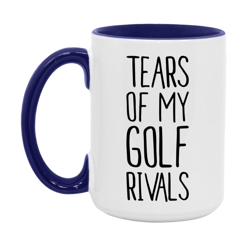 Funny Golf Mug, Tears Of My Golf Rivals, 11Oz Or 15Oz Coffee Cup
