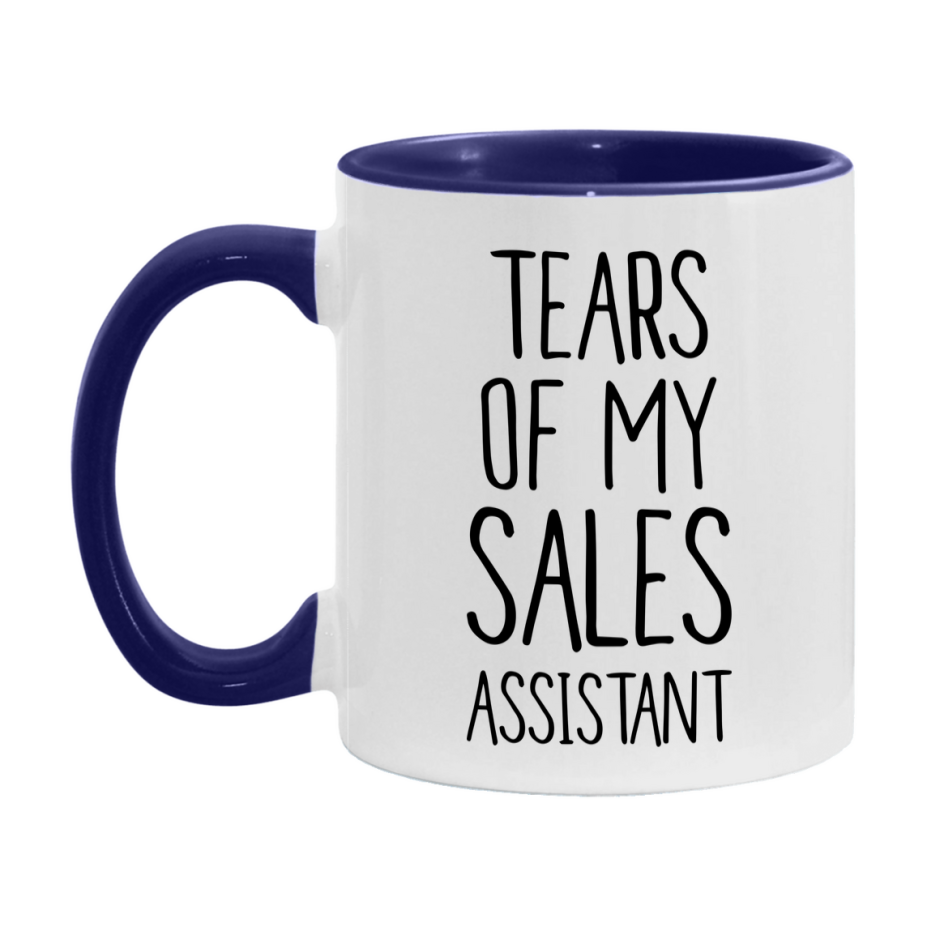 Funny Sales Mug, Tears Of My Sales Assistant, 11Oz Or 15Oz Coffee Cup