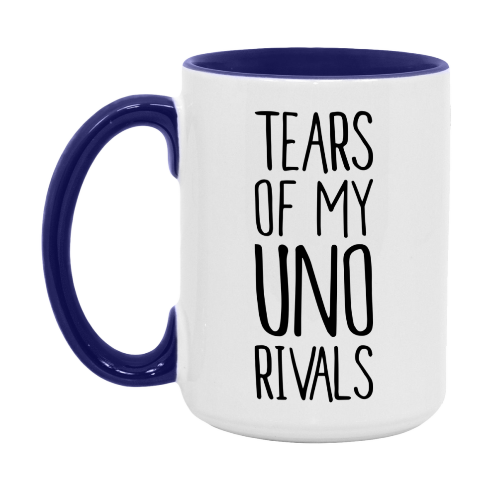 Funny Uno Mug, Tears Of My Uno Rivals, 11Oz Or 15Oz Ceramic Coffee Cup