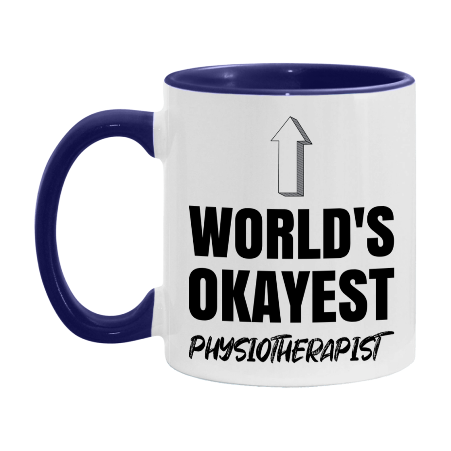 Funny Physiotherapist Mug, World’s Okayest Physiotherapist, 11Oz Or 15Oz White Ceramic Coffee Cup, Novelty Gift For Physiotherapist