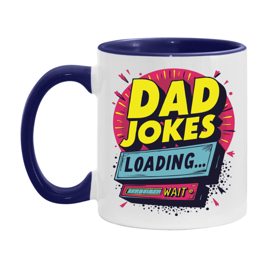Dad Joke Coffee Mug, Funny Coffee Mug Gift For Dad, 11Oz Or 15Oz White Ceramic Cup