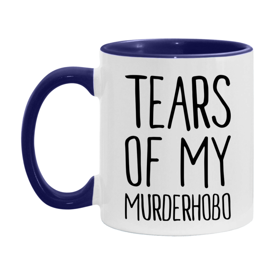 Dnd Dragon Masters Mug, Tears Of My Murderhobo Coffee Mug, Rpg Gift