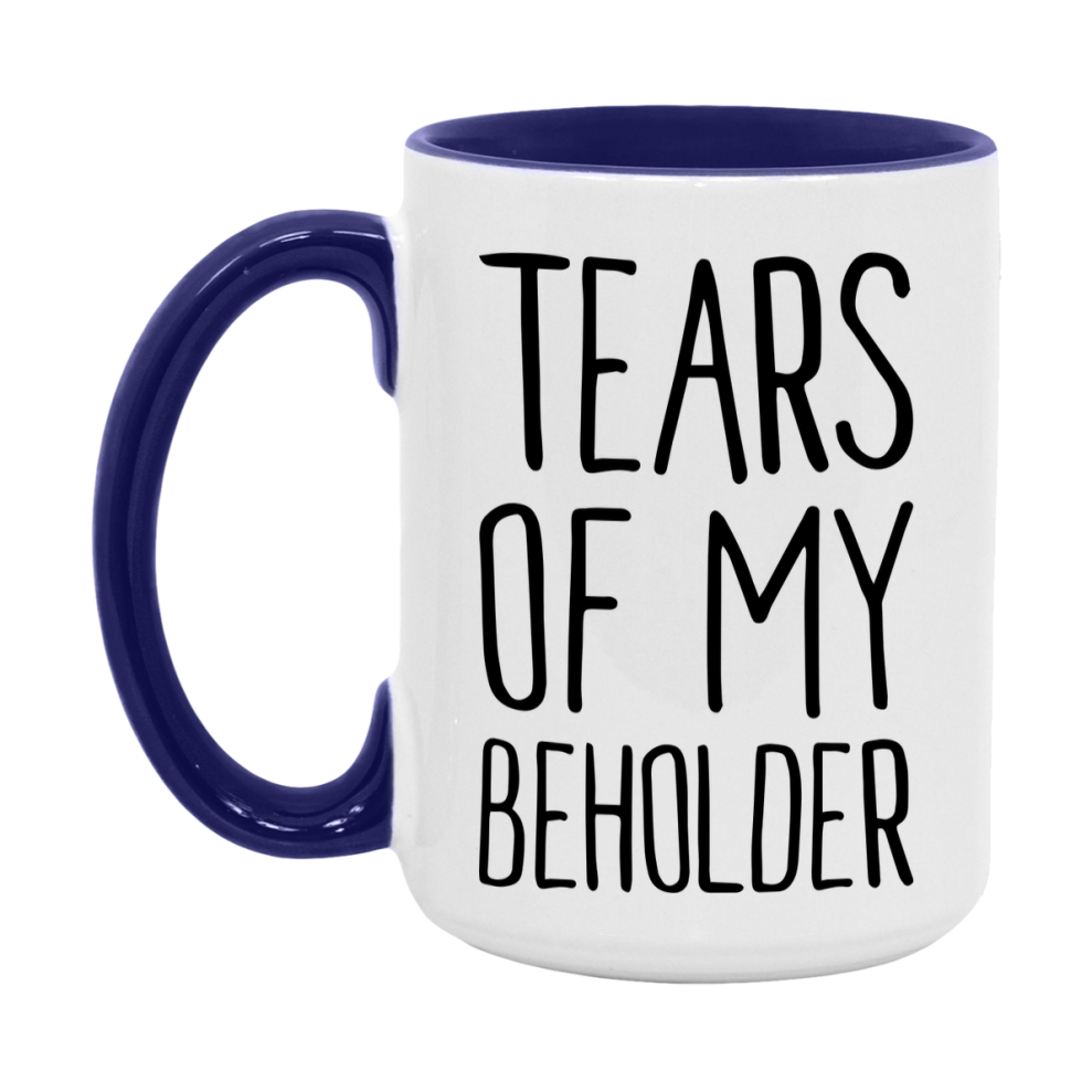 Dnd Dragon Masters Mug, Tears Of My Beholder Coffee Mug, Rpg Gift