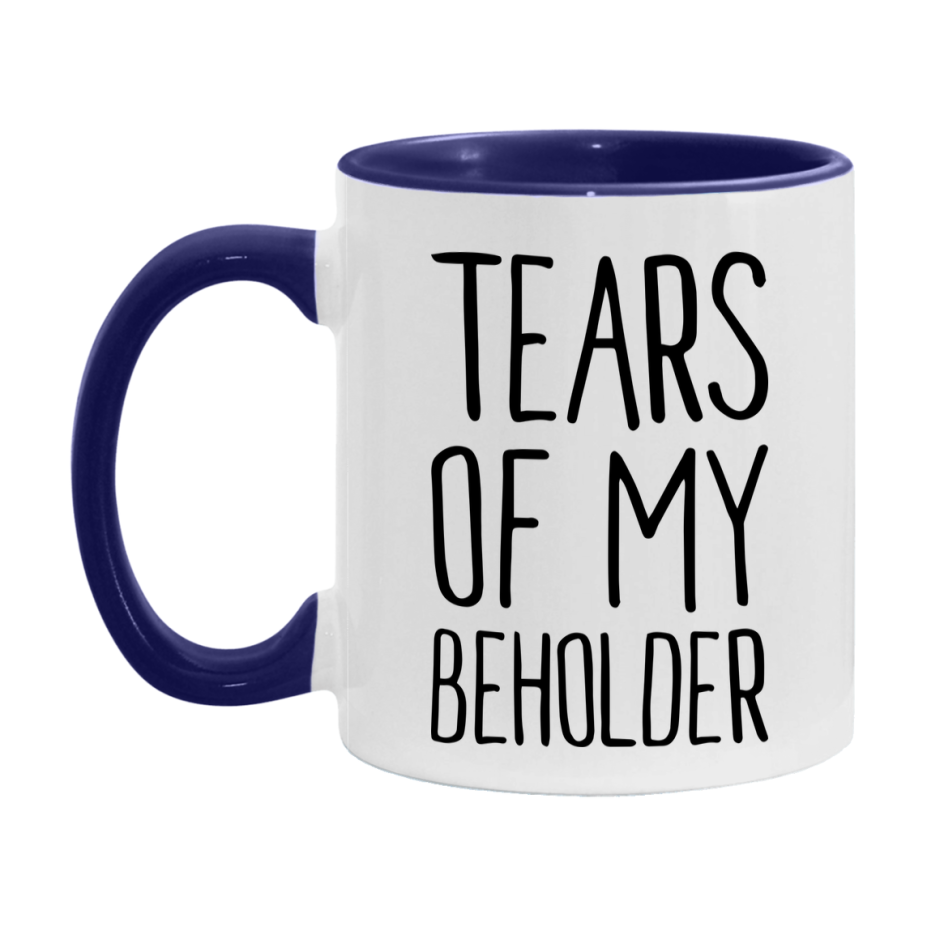 Dnd Dragon Masters Mug, Tears Of My Beholder Coffee Mug, Rpg Gift