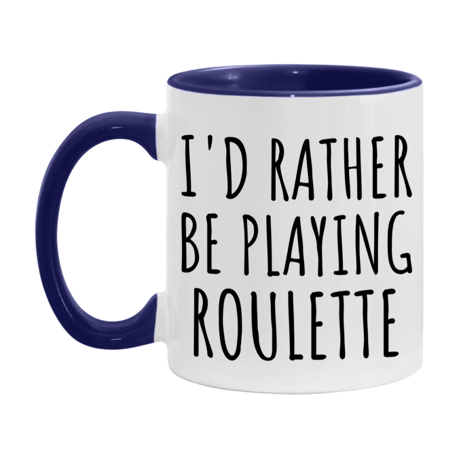 Casino Mug For Roulette Players, Funny Roulette Coffee Mug, 11Oz Or 15Oz Novelty Mug