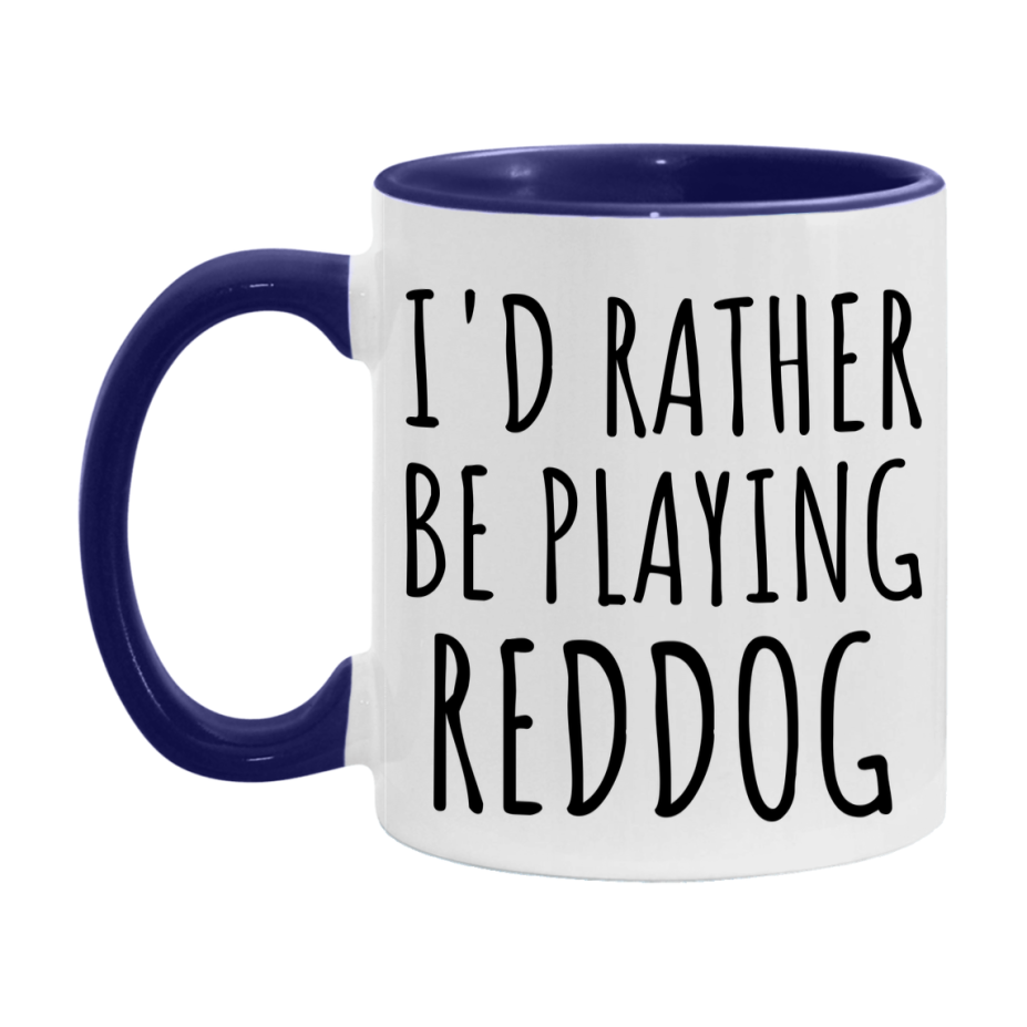 Casino Mug For Reddog Players, Funny Reddog Coffee Mug, 11Oz Or 15Oz Novelty Mug