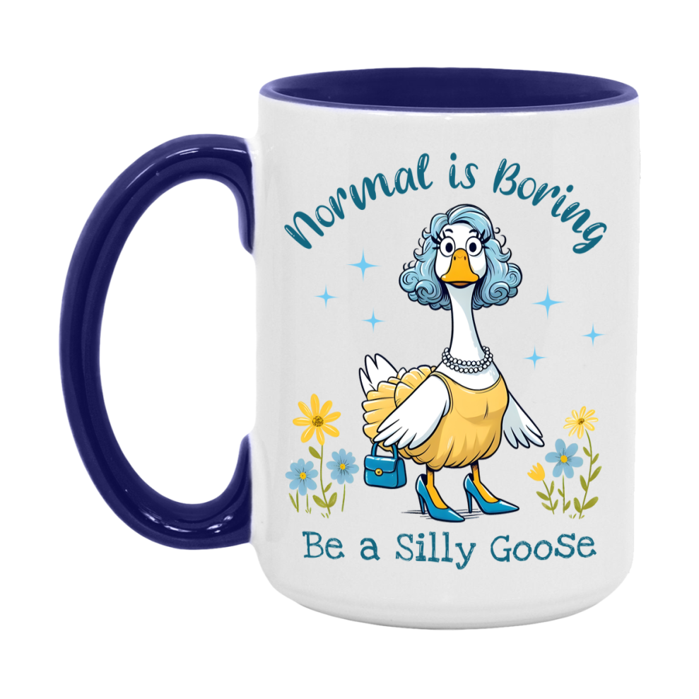 Silly Goose Mug, Funny Goose Coffee Mug, 11Oz Or 15Oz Ceramic Cup