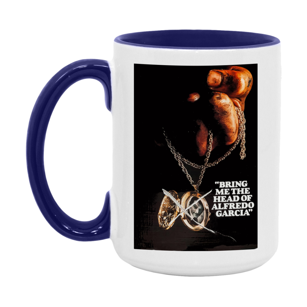 70S Movie Mug Bring Me The Head Of Alfredo Garcia (1974