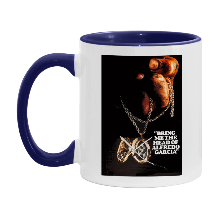 70S Movie Mug Bring Me The Head Of Alfredo Garcia (1974